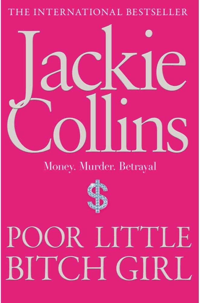 Jackie Collins Poor Little Bitch Girl