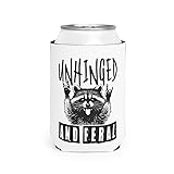 Unhinged & Feral Can Cooler – Funny Raccoon Beer