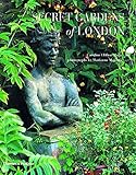 Secret Gardens of London by 