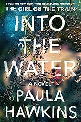 Into the Water: A Novel