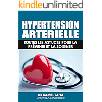 HYPERTENSION ARTERIELLE: Toutes les astuces pour la prévenir et la soigner (French Edition) book cover HYPERTENSION ARTERIELLE: Toutes les astuces pour la prévenir et la soigner (French Edition) book cover