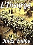 L'Insurgé (French Edition) by