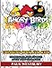 Angry Birds Coloring Book for Kids: Coloring All Your Favorite Angry Birds Characters
