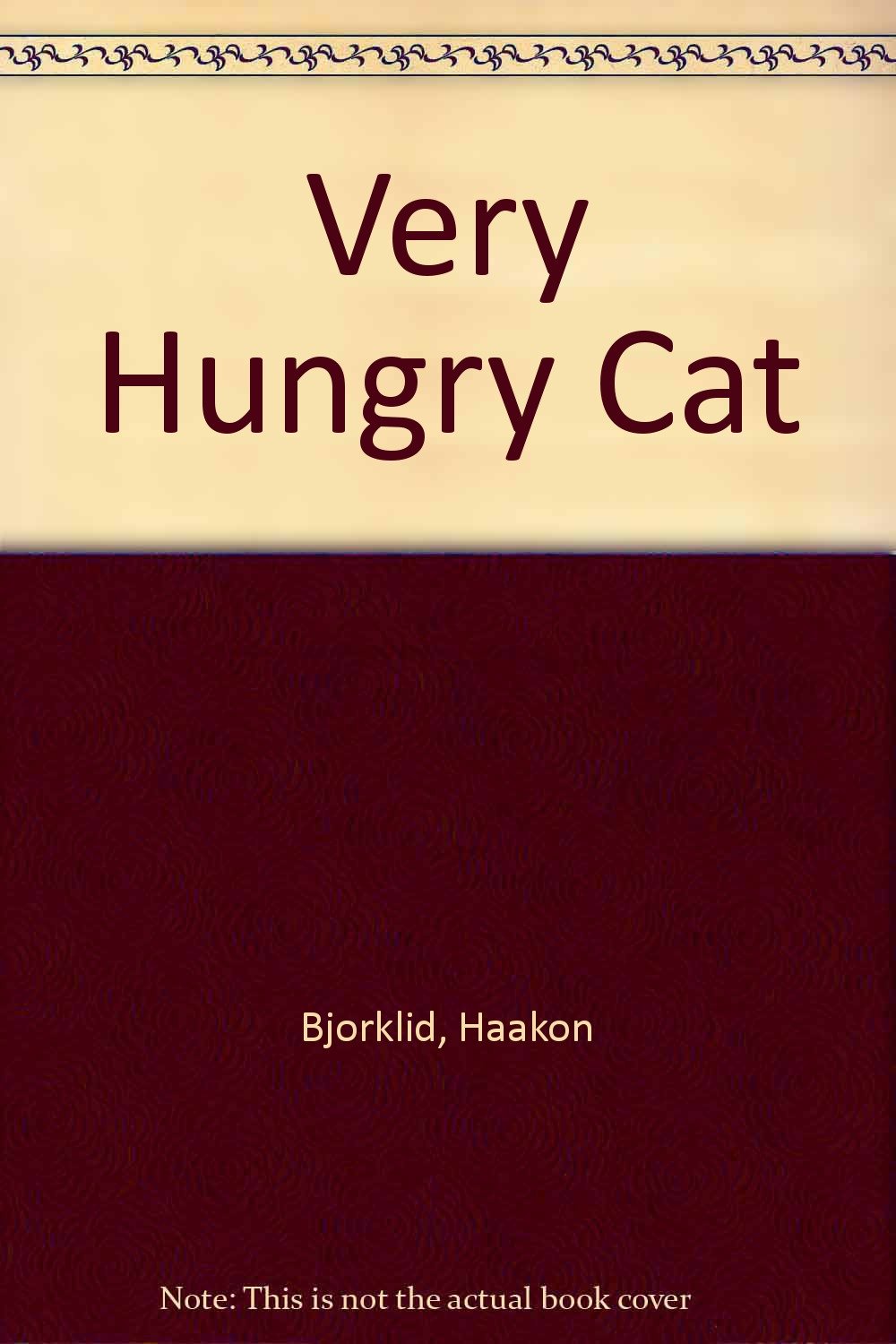 cat very hungry