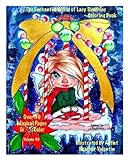 The Enchanted World Of Lacy Sunshine Coloring Book: Fairies, Sprites, Dragon Flower Pot Hatchlings, Unicorns Coloring Book All Ages Volume 40 (Lacy Sunshine's Coloring Books) by Heather Valentin