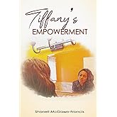 Tiffany's Empowerment
