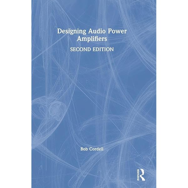 Designing Audio Circuits and Systems: Cordell, Bob: 9781032010908