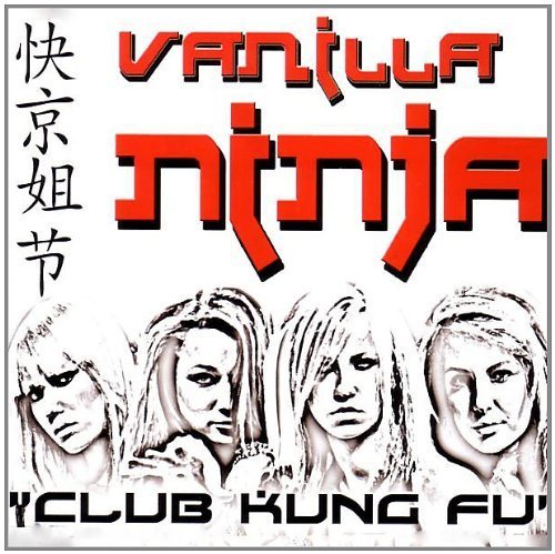 Vanilla Ninja - Club Kung Fu - Zortam Music