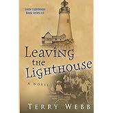 Leaving the Lighthouse (Louis Lighthouse Series)