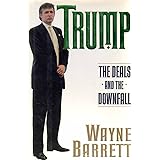 Trump: The Deals and the Downfall
