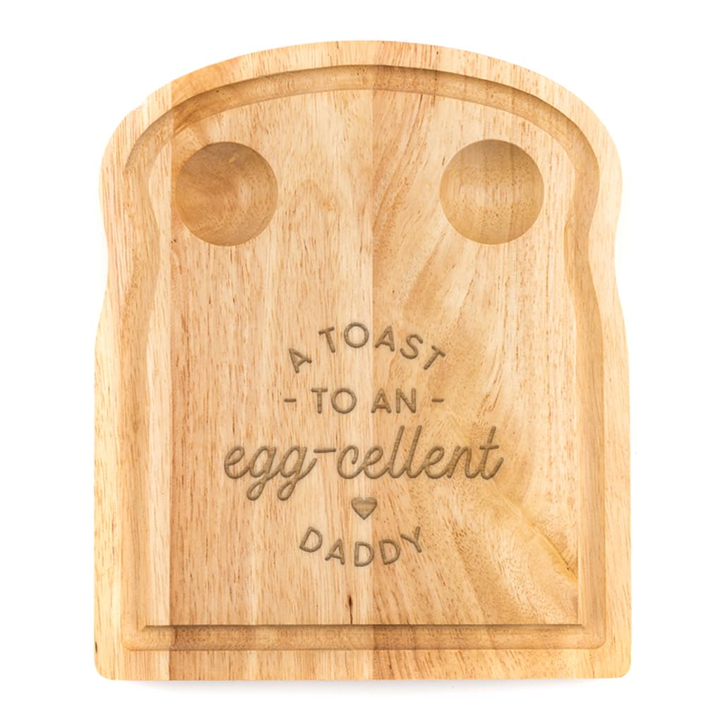 Breakfast Egg Board - A Toast to an Egg-cellent Birthday Gifts, Mum, Dad from Son Kids Daughter Baby - Unique Mothers Day Fathers Day Idea - Funny Engraved Pun Design Natural Wood (Daddy)
