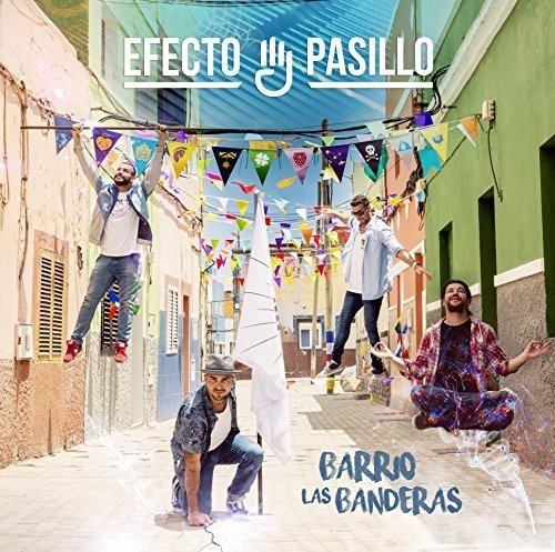 Efecto Pasillo - Las banderas - Zortam Music