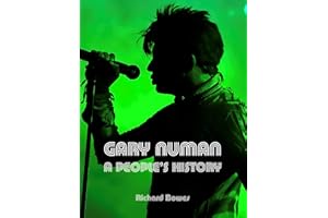 Gary Numan: A People's History