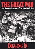 The Great War Vol 2 - Digging In (The Great War Series) by Herbert Wrigley Wilson, J. A. Hammerton