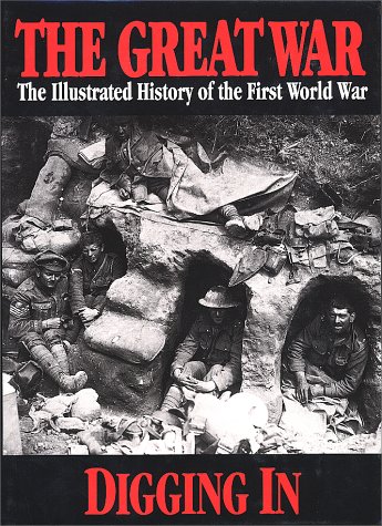 The Great War Vol 2 - Digging In (The Great War Series) by
