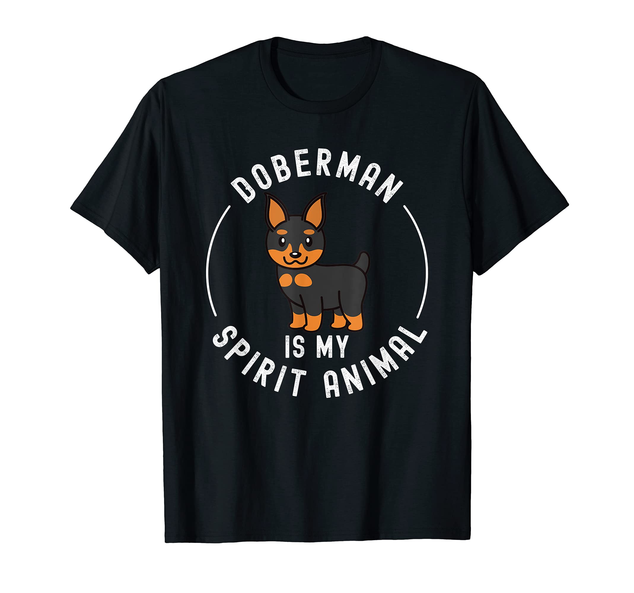 Doberman Is My Spirit Animal Dog T-Shirt