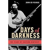 Days of Darkness: The Feuds of Eastern Kentucky