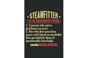 Steamfitter: Steamfitter Notebook and Journal, Medium Ruled, 100 Pages, 6"x9"