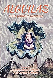 Livro Alguilas: e sua primeira aventura