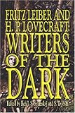 Front cover for the book Fritz Leiber and H.P. Lovecraft: Writers of the Dark by Fritz Leiber