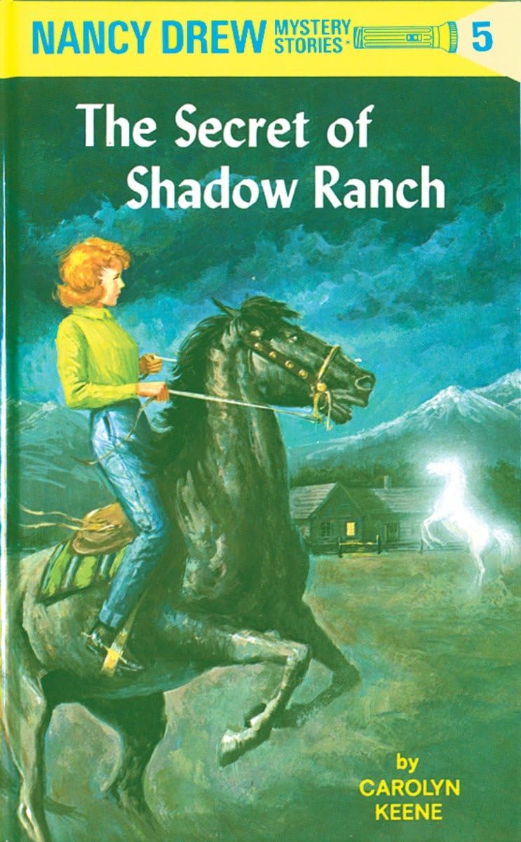 Nancy Drew 05: the Secret of Shadow Ranch: 5