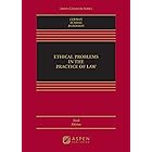 Ethical Problems in the Practice of Law (Aspen Casebook Series)