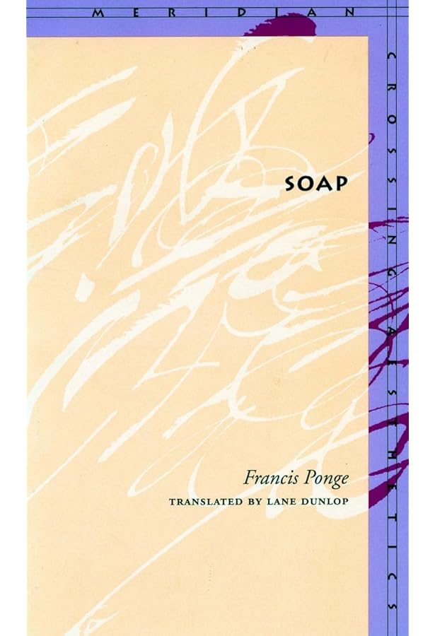 Partisan of Things: Ponge, Francis, Corey, Joshua, Garneau, Jean