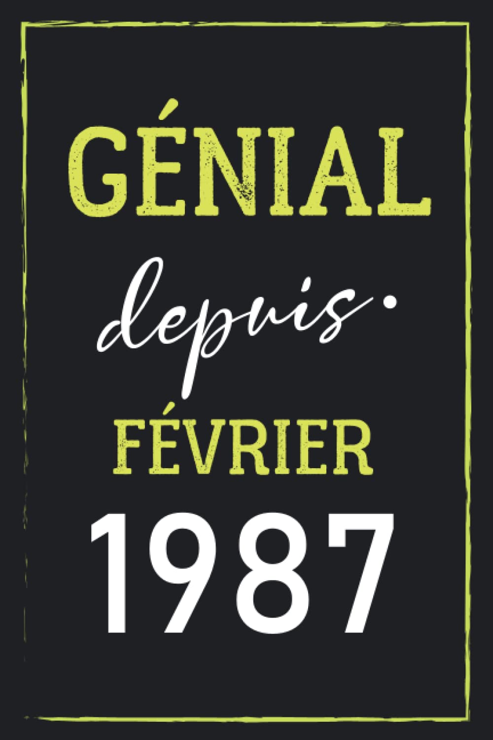 Genial Depuis Fevrier 1987 Joyeux Anniversaire 33 Ans Idee Cadeau Personnalise Pour Homme Et Femme De 33 Ans Super Carte Alternative Print Dinaprod Amazon Ca Books