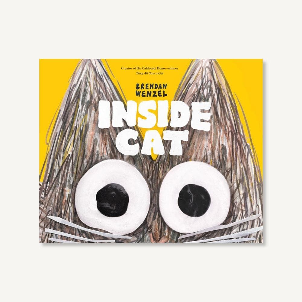 Inside Cat (Brendan Wenzel) Inside Cat (Brendan Wenzel) Hardcover