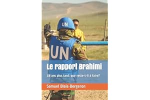 Le rapport Brahimi, 18 ans plus tard: que reste-t-il à faire?