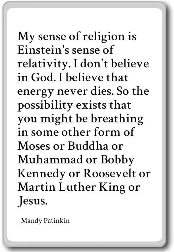 Mi sentido de la religión es la sensación de... de Einstein ...
