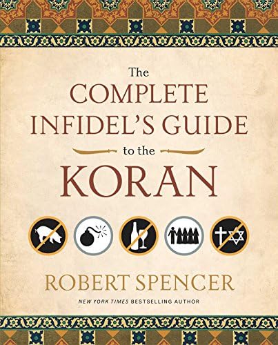 The Complete Infidel's Guide to the Koran (Complete Infidel's Guides)