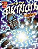 Image de The Shocking World of Electricity with Max Axiom, Super Scientist (Graphic Science)