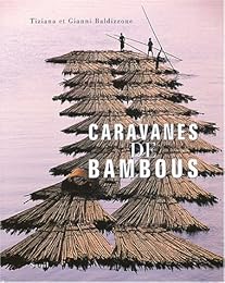Caravanes de bambous