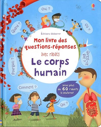 Download Le corps humain - Mon livre des questions-réponses PDF