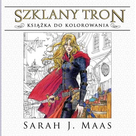 Szklany tron. Ksiazka do kolorowania