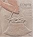 Egypte pierres de lumière : Moyenne et basse-Egypte by