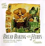 Bread Baking with Herbs: Breads, Muffins, Focaccia, and More (The Country Baker) by