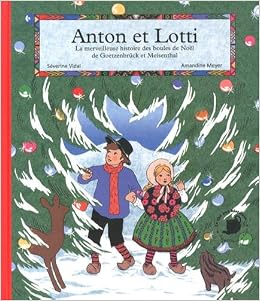 Amazonfr Anton Et Lotti La Merveilleuse Histoire Des