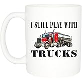 Rogue River Tactical Funny Coffee Mug Best Trucker Mug I Still Play with Trucks Truck Novelty Cup Great Gift Idea For Truck Driver