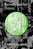 Revolution for Nature : From the Environment to the Connatural World, Meyer-Abich, Klaus M., 0929398696