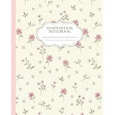 Vintage Flower Pink Coquette Composition Notebook Preppy | College Ruled | 7.5 x 9.25" | 110 Pages