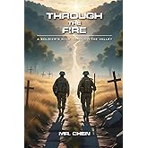 Through the Fire: A soldier’s walk through the Valley