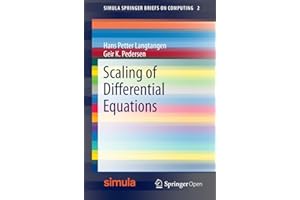 Scaling of Differential Equations (Simula SpringerBriefs on Computing Book 2)