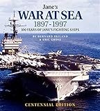 Jane's War at Sea 1897-1997: 100 Years of Jane's Fighting Ships by 
