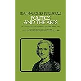 Politics and the Arts: Letter to M. D'Alembert on the Theatre (Agora Editions)