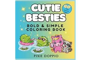 CUTIE BESTIES: BOLD & SIMPLE COLORING BOOK