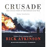 Crusade: The Untold Story of the Persian Gulf War