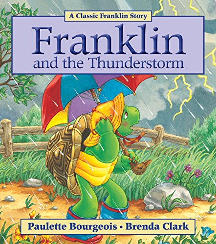 Franklin and the Thunderstorm (Franklin (Prebound))