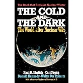 The Cold and the Dark: The World After Nuclear War